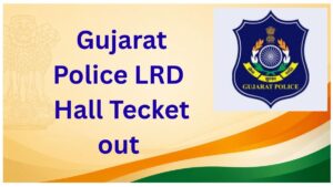 Gujarat Police LRD Admit card 2026 Out on 06 June 2026, Download Hall Ticket, Check Exam Date.