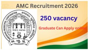 AMC Recruitment 2026 | Apply online for 250 Assistant Senior Clerks.