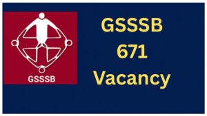 GSSSB Recruitment 2026 Apply Online for 671 Sub Accountant and Sub Auditor Vacancy.