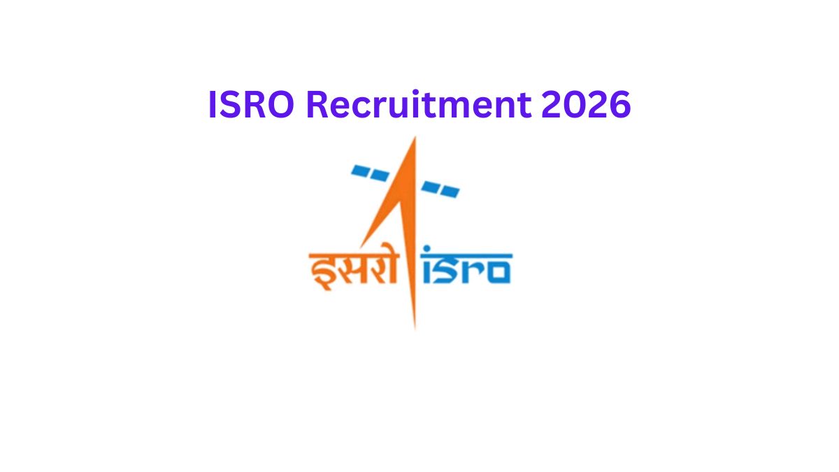 ISRO Recruitment 2026, Apply Now
