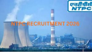 NTPC Recruitment 2026 |Engineers & Others Latest Vacancy.