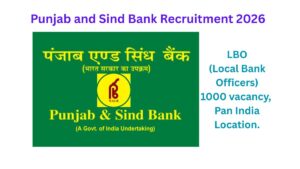 Punjab and Sind Bank Recruitment 2026 -1000 LBO Latest Vacancy.