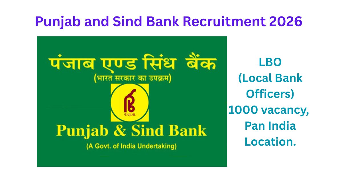 Punjab and Sind Bank recruitment 2026, LBO 1000 Latest vacancy .