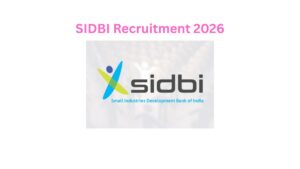 SIDBI Recruitment 2026, Specialist Officers Latest Vacancy.