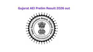 Gujarat AEI Prelim Result 2026 Out, Check Result PDF on sebexam.org