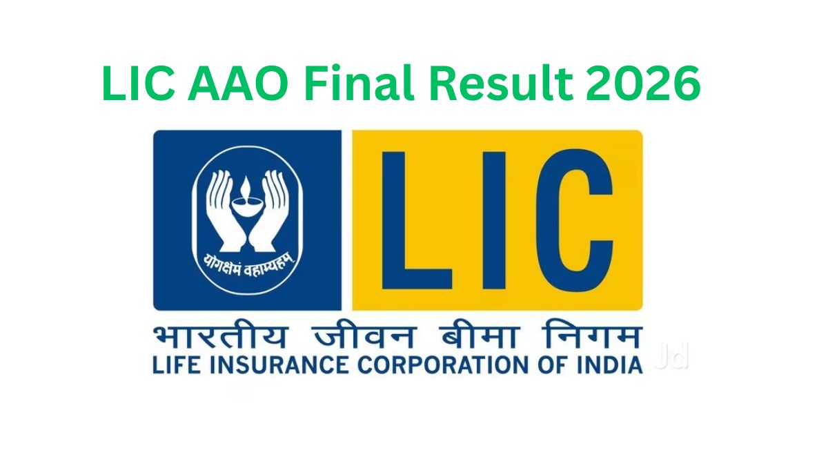 LIC AAO Final Result 2026 out at licindia.in