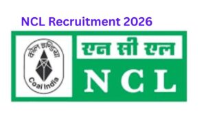 NCL Recruitment 2026 |Apply Online for 577 Vacancy.