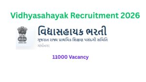 Vidhyasahayak Recruitment 2026 |Notification Out on 15/04/2026| Apply online for 11000 Post.