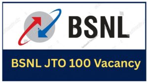 BSNL JTO Recruitment 2026 |MSc/BE 100 Vacancy | Apply Online