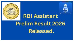 RBI Assistant Prelim Result 2026 Released Check Result PDF on opportnuties.rbi.org.in