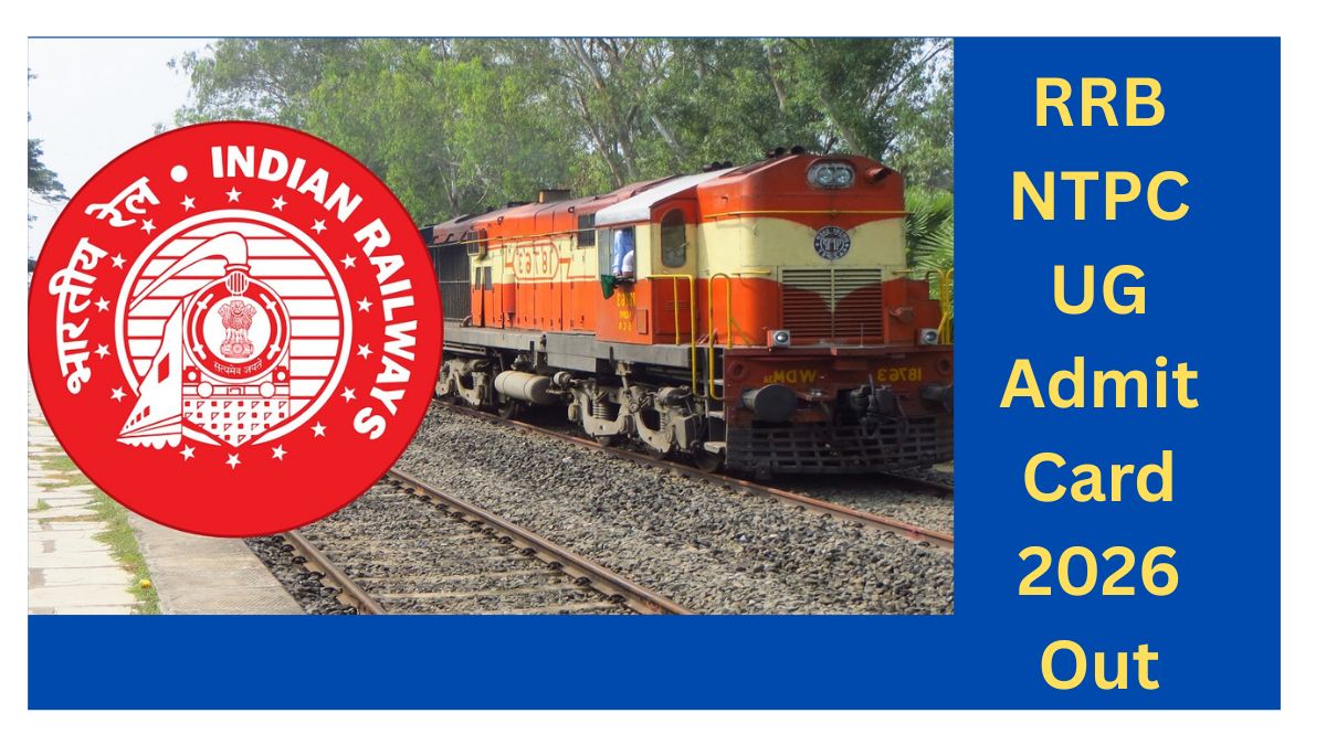 RRB NTPC UG Admit card 2026