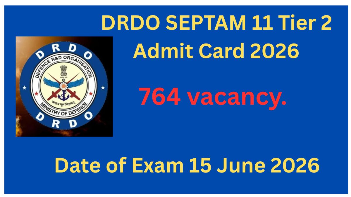 DRDO SEPTAM 11 Tier 2 Admit card 2026