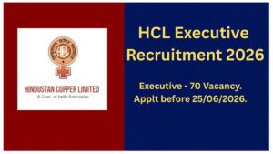 HCL Executives Recruitment 2026, Notification Out for 70 Vacancy |Apply online