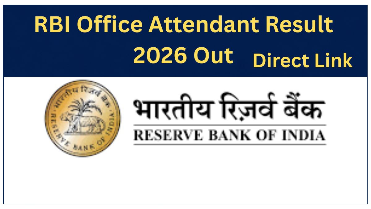 RBI Office Attendant Result 2026 Out