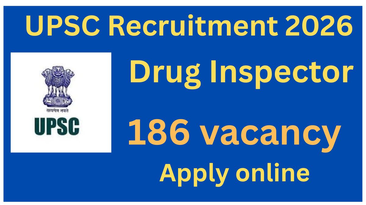 UPSC Drug Inspector Recruitment 2026