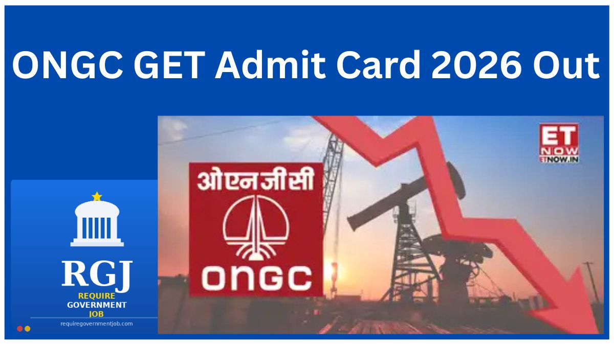 ONGC GET Admit Card 2026 Out