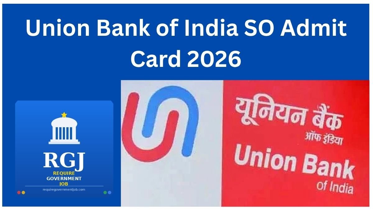 Union Bank of India SO Admit Card 2026 Out
