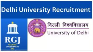 Delhi University Assistant Recruitment 2026, Notification out for 215 Posts.