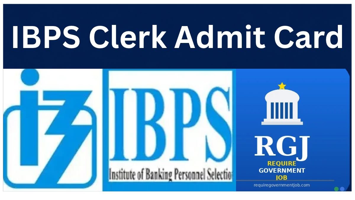 IBPS Clerk Admit Card 2026 Out